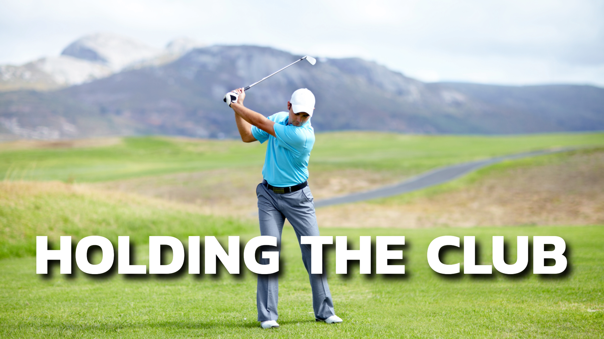 Learn how to hold a golf club the right way